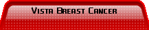 Vista Breast Cancer